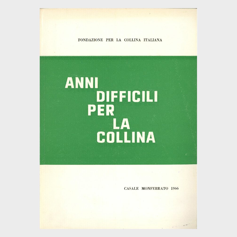 Book Cover: ANNI DIFFICILI PER LA COLLINA ITALIANA